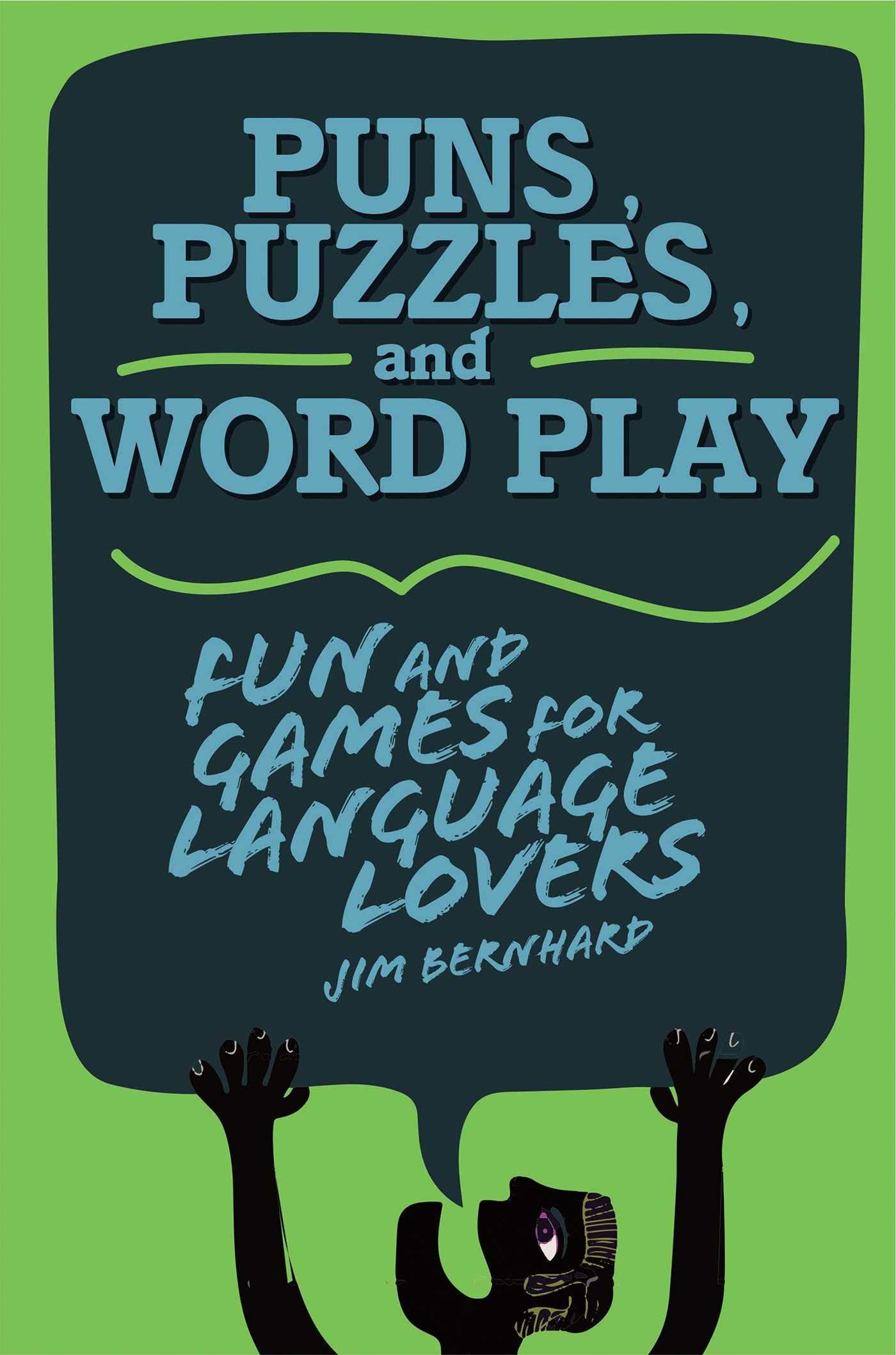Puns, Puzzles, and Wordplay: Fun and Games for Language Lovers Leisure & Fun