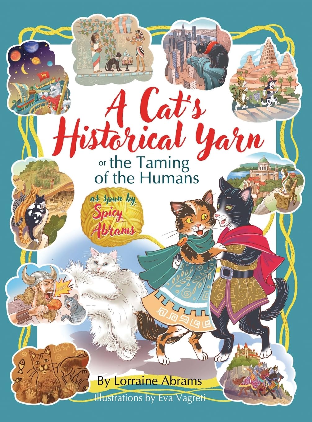 A Cat's Historical Yarn or the Taming of the Humans Novels & Short Stories