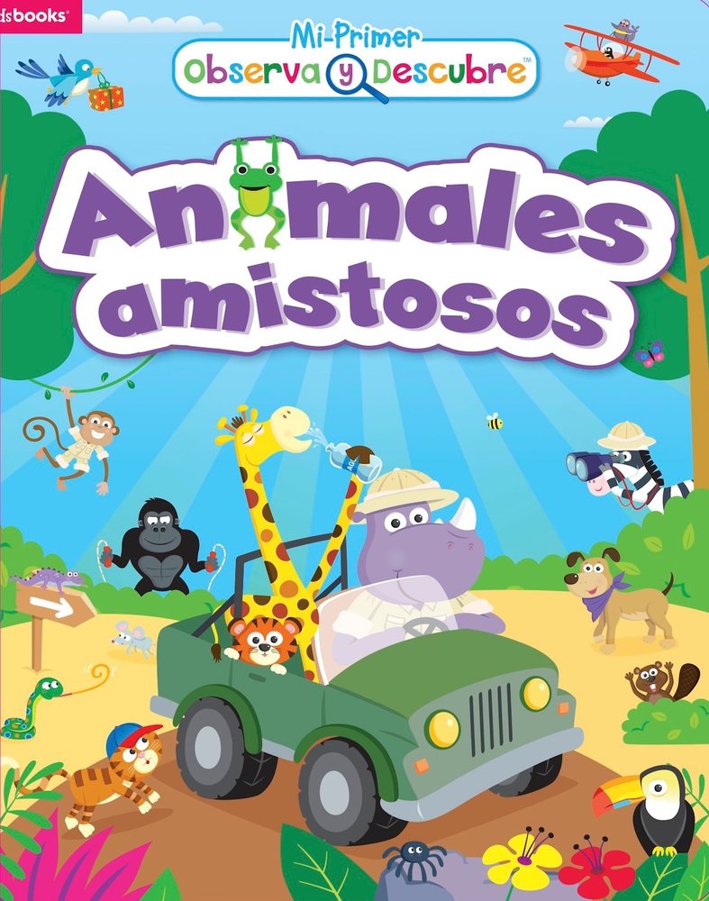 Animales Amistosos (Mi Primer Observa Y Descubre/ My First Book of Looks and Discovers) Non-fiction