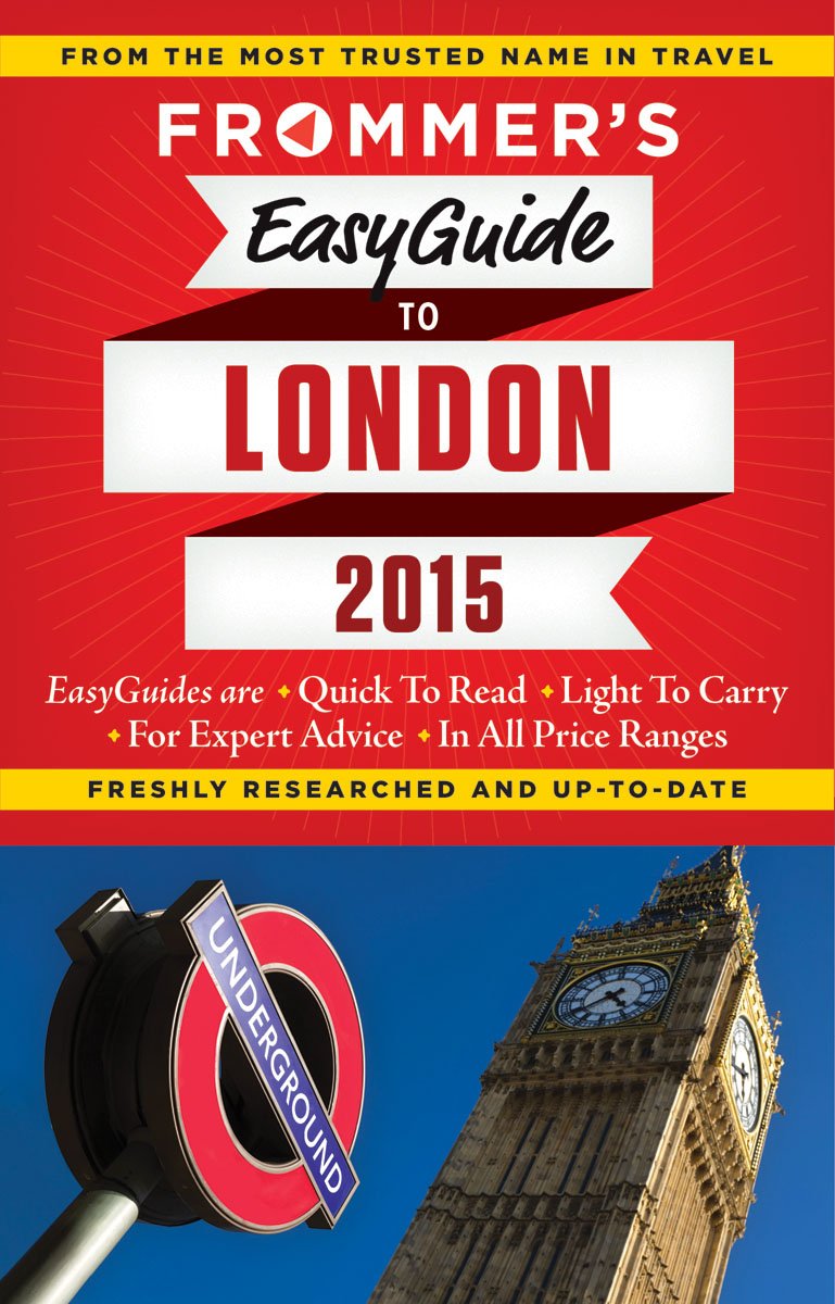 Frommer's EasyGuide to London 2015 (Easy Guides) Leisure, Home & Garden