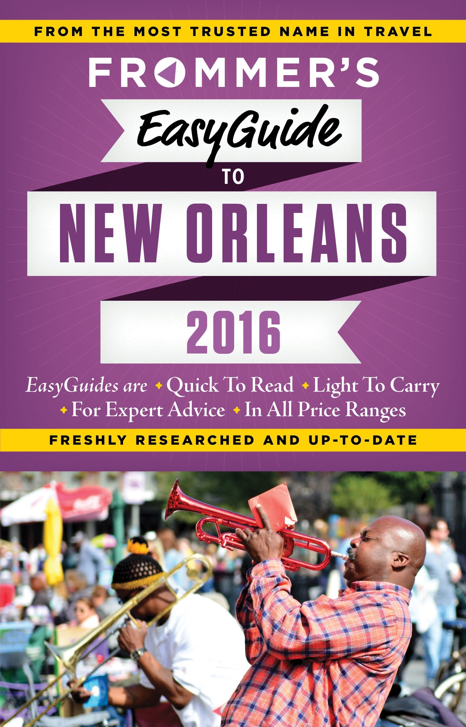 Frommer's EasyGuide to New Orleans 2016 Leisure, Home & Garden