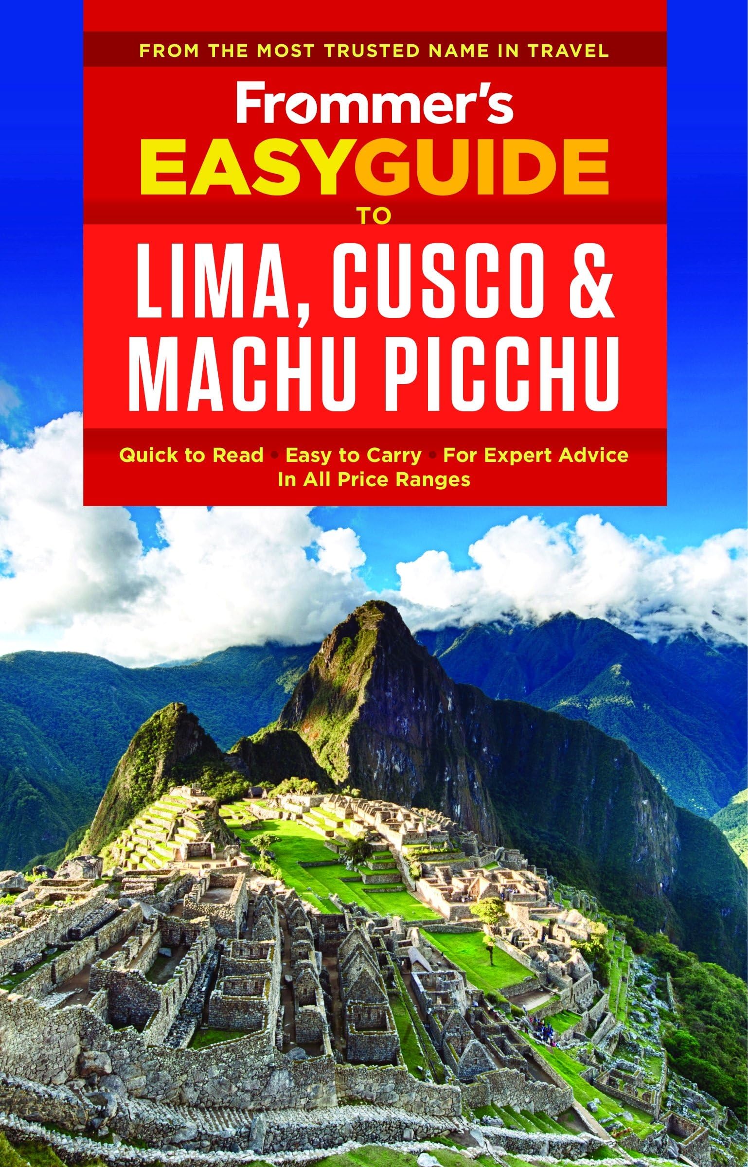 Frommer's EasyGuide to Lima, Cusco and Machu Picchu (Easy Guides) Leisure, Home & Garden