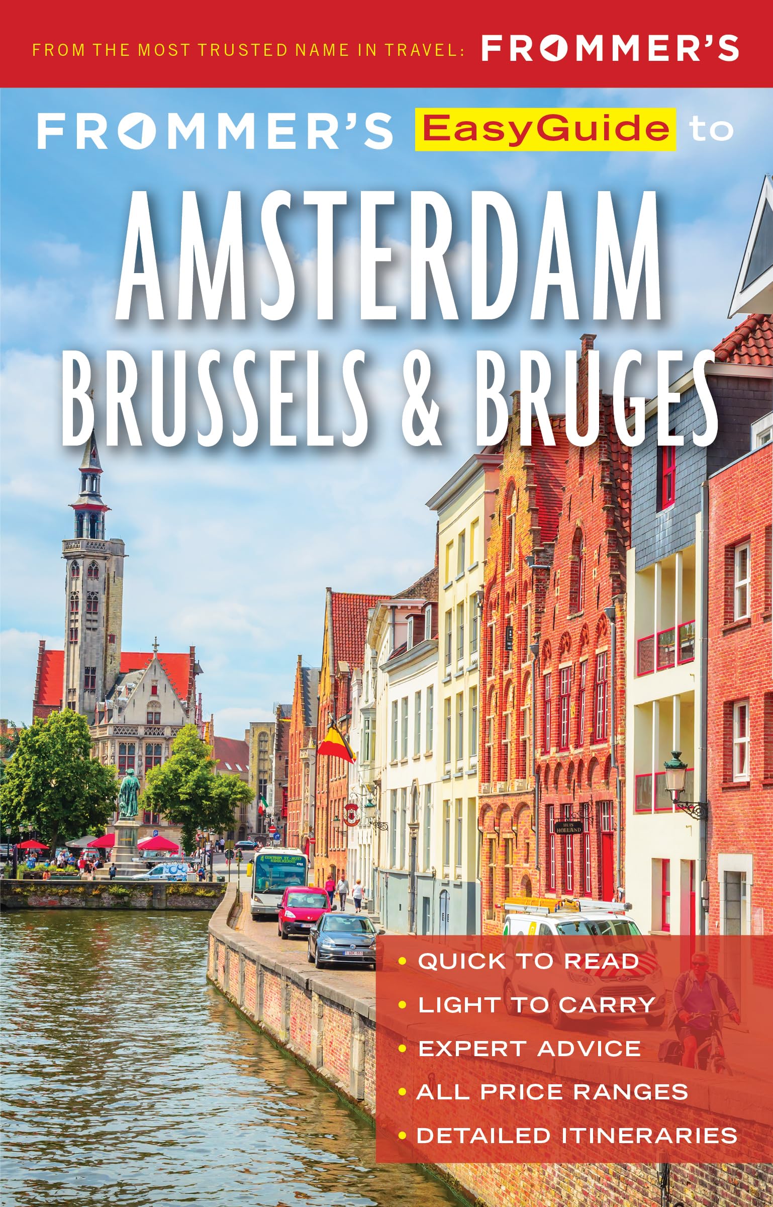 Frommer's EasyGuide to Amsterdam, Brussels and Bruges book