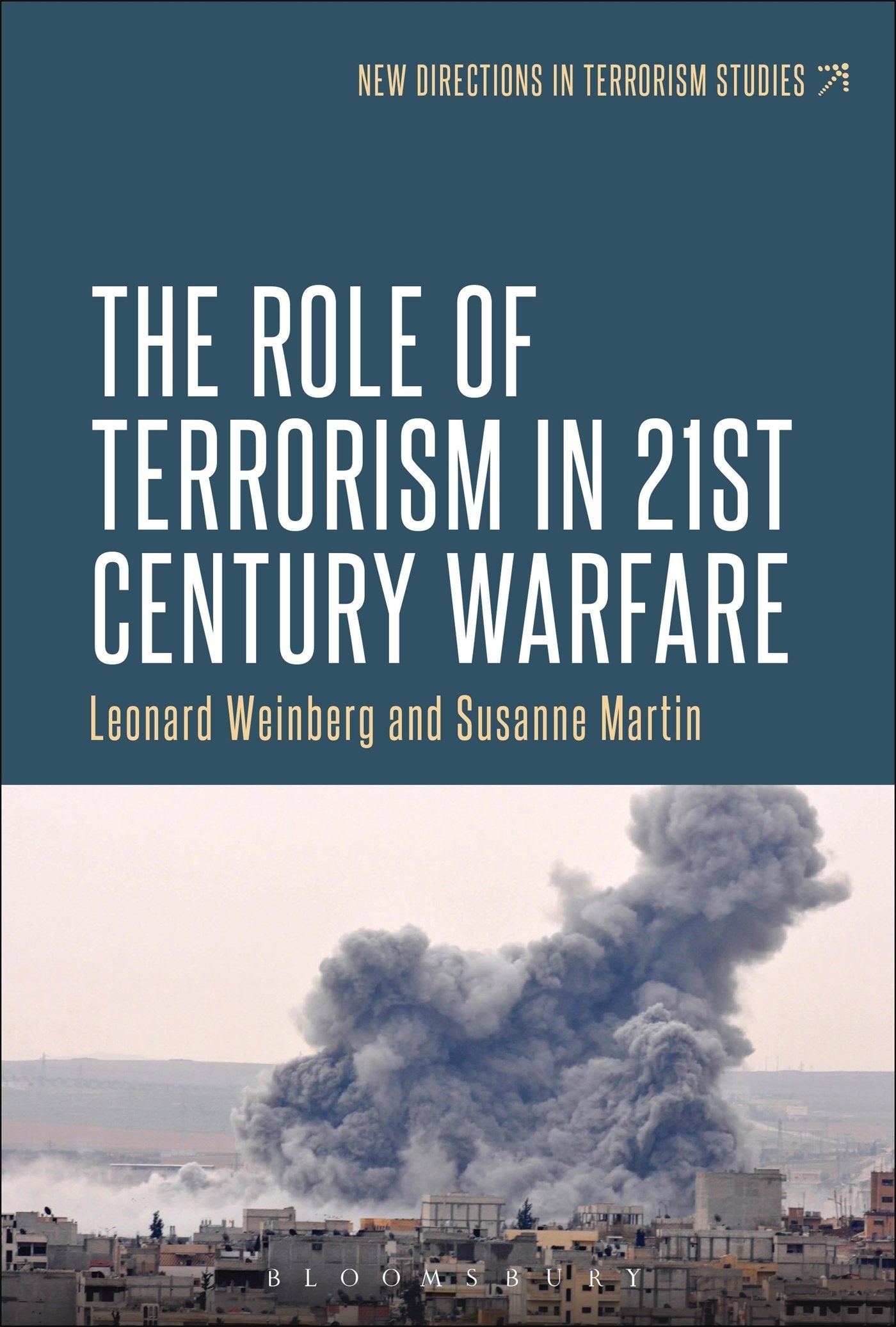 The Role of Terrorism in 21st Century Warfare (New Directions in Terrorism Studies) Law