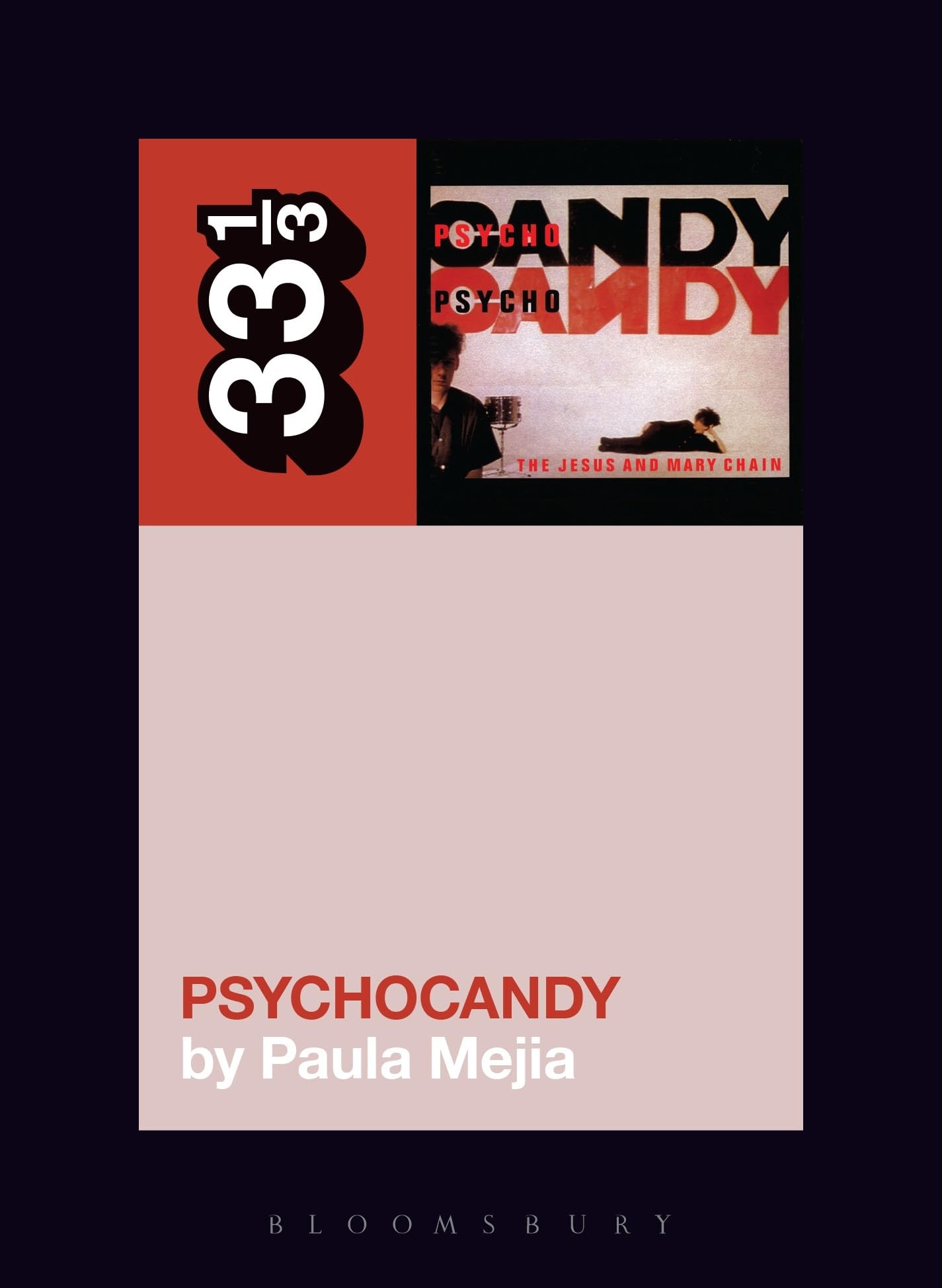 The Jesus and Mary Chain's Psychocandy book