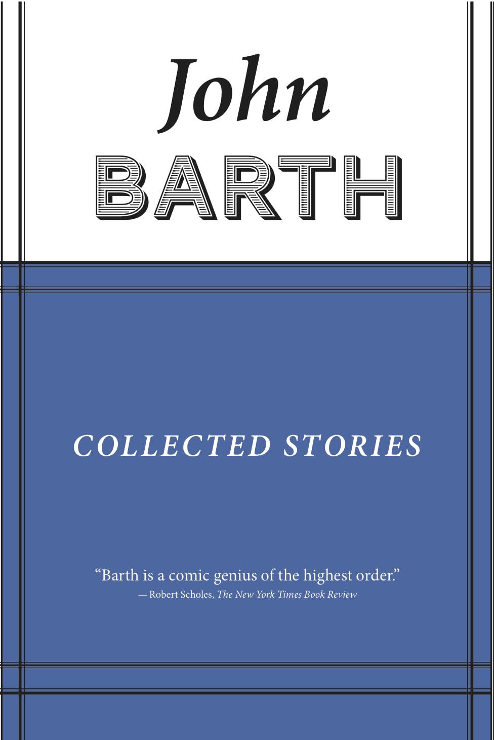 Collected Stories: John Barth (American Literature) Contemporary literature