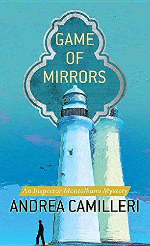Game of Mirrors: An Inspector Montalbano Mystery (Inspector Montalbano Mysteries) Contemporary literature