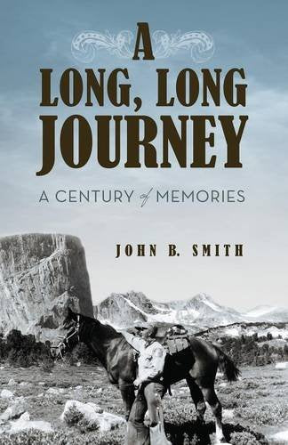 A Long, Long Journey: A Century of Memories book