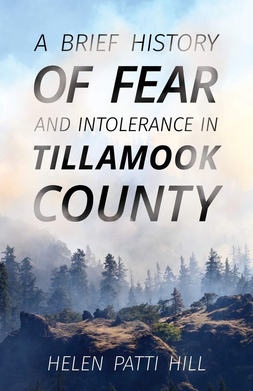 A Brief History of Fear and Intolerance in Tillamook County Psychology