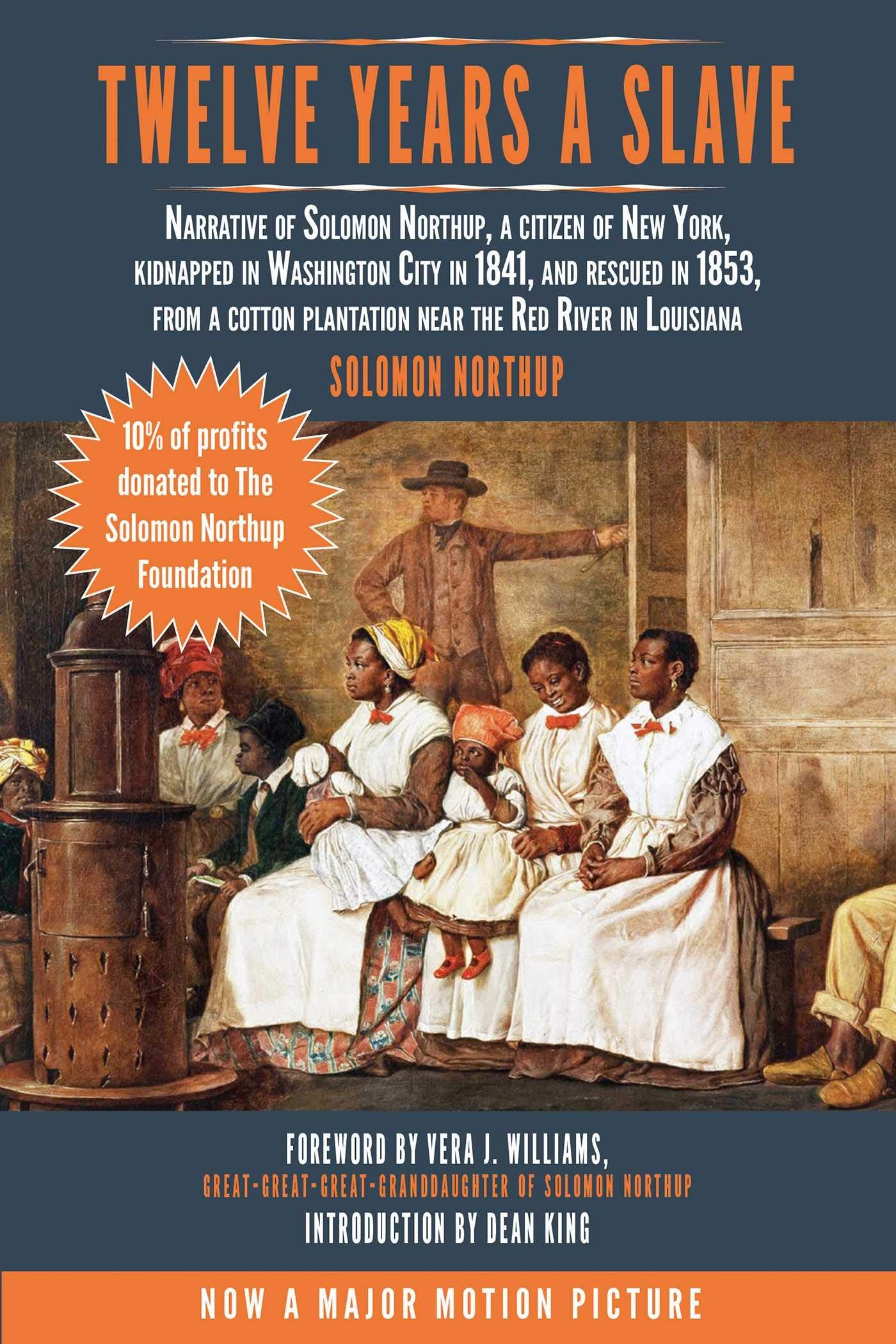 Twelve Years a Slave: Narrative of Solomon Northup, a Citizen of New York, Kidnapped in Washington City in 1841, and Rescued in 1853, from a Cotton Plantation Near the Red River in Louisiana Social Sciences