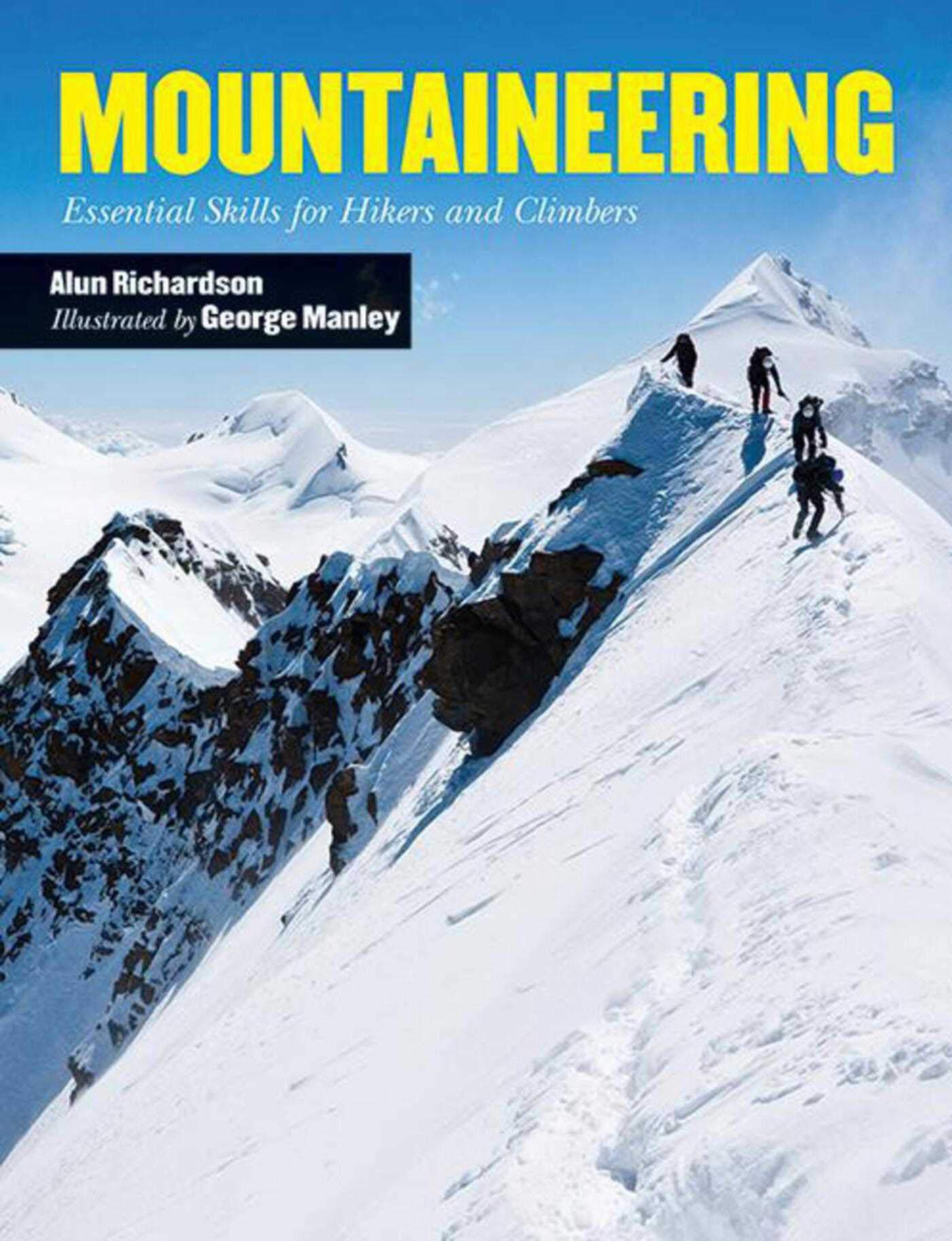 Mountaineering: Essential Skills for Hikers and Climbers Politics & Society