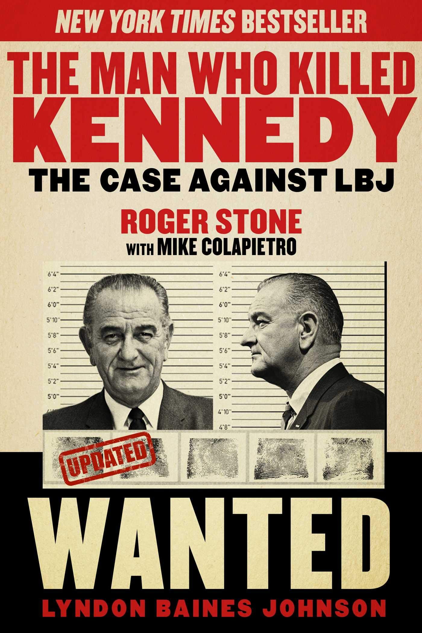 The Man Who Killed Kennedy: The Case Against LBJ Books