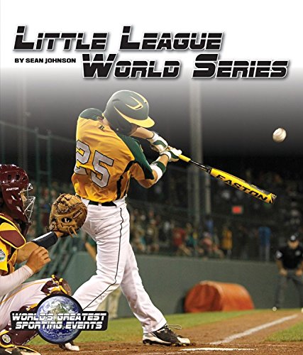 Little League World Series (World's Greatest Sporting Events) Leisure & Fun