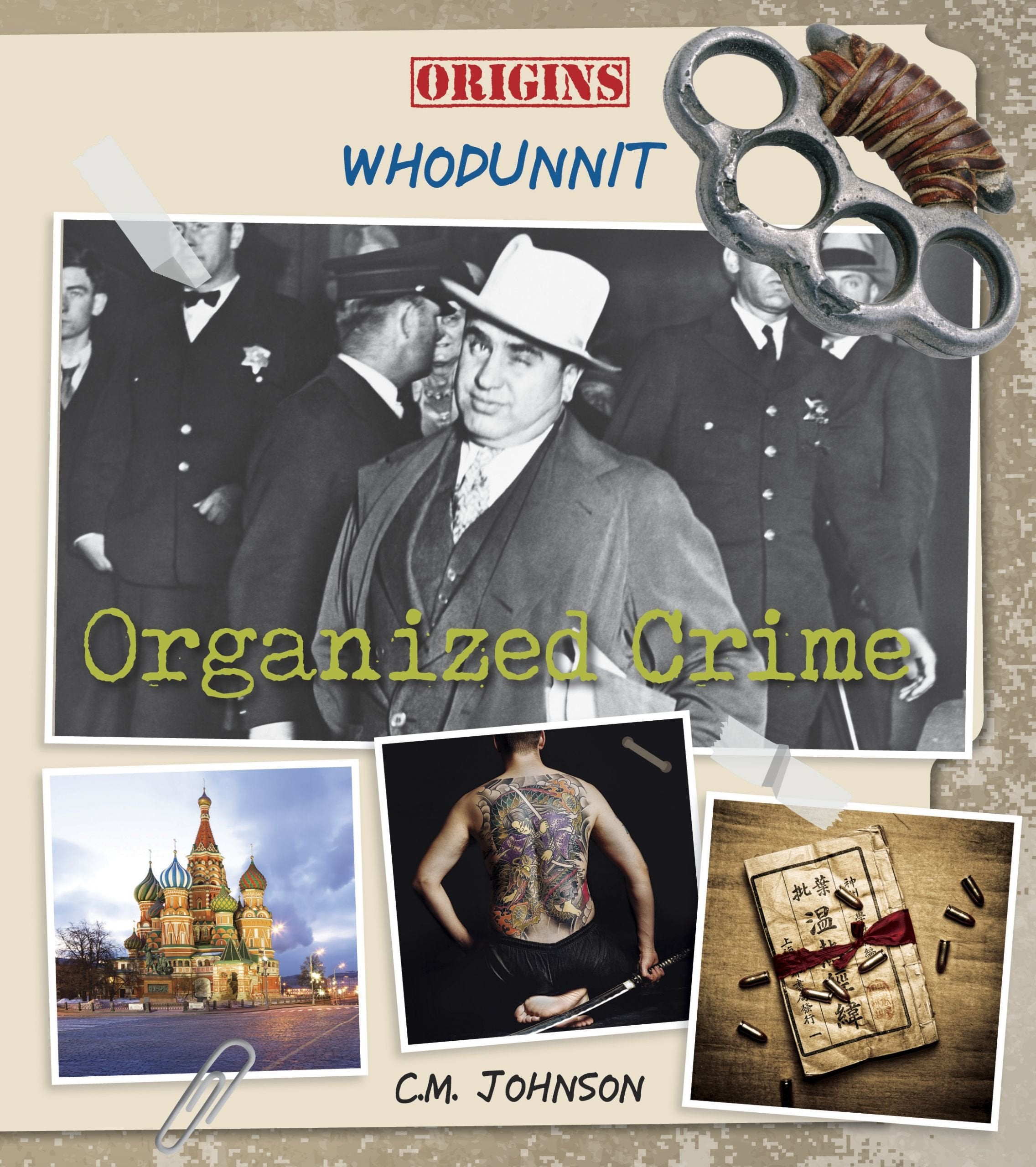 Organized Crime (Origins: Whodunnit) Politics & History