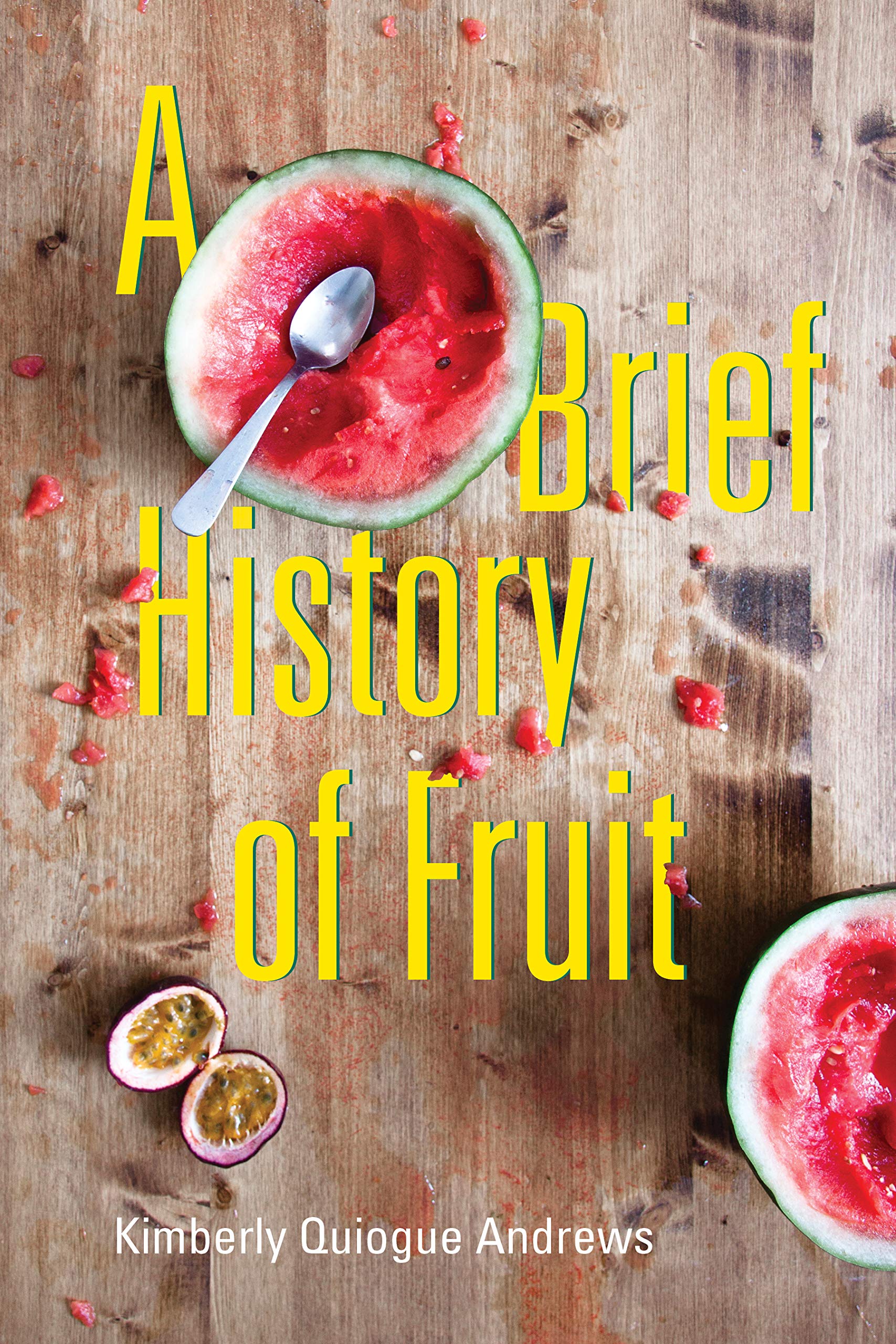 A Brief History of Fruit Poetry