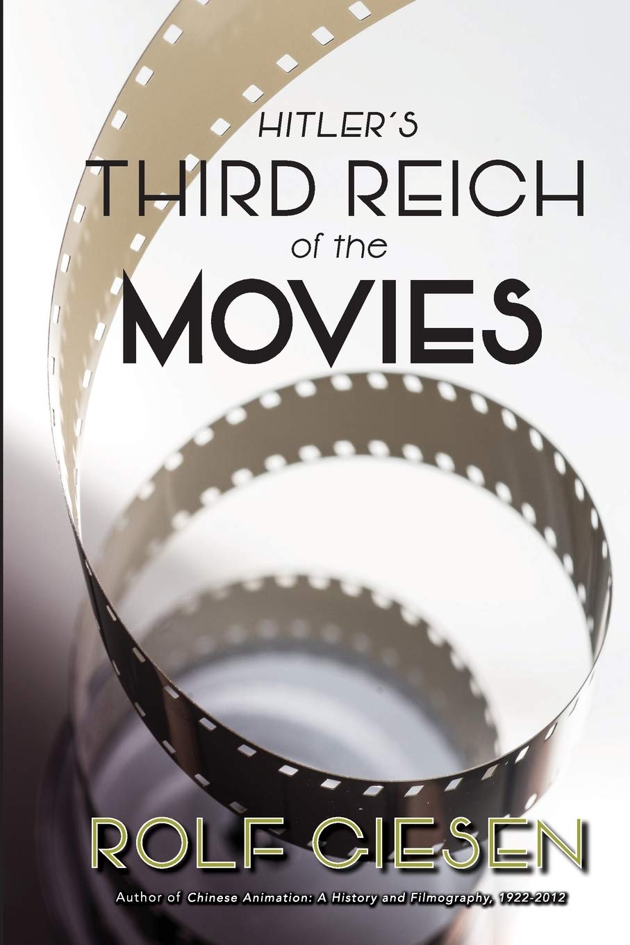 Hitler's Third Reich of the Movies and the Aftermath Film, Art & Culture