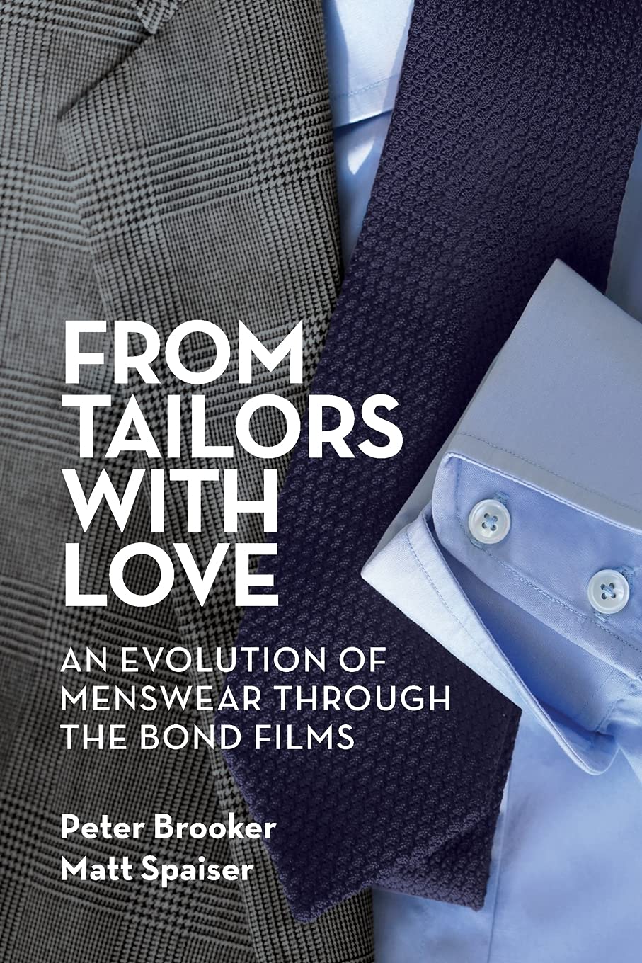 From Tailors with Love: An Evolution of Menswear Through the Bond Films Film, Art & Culture