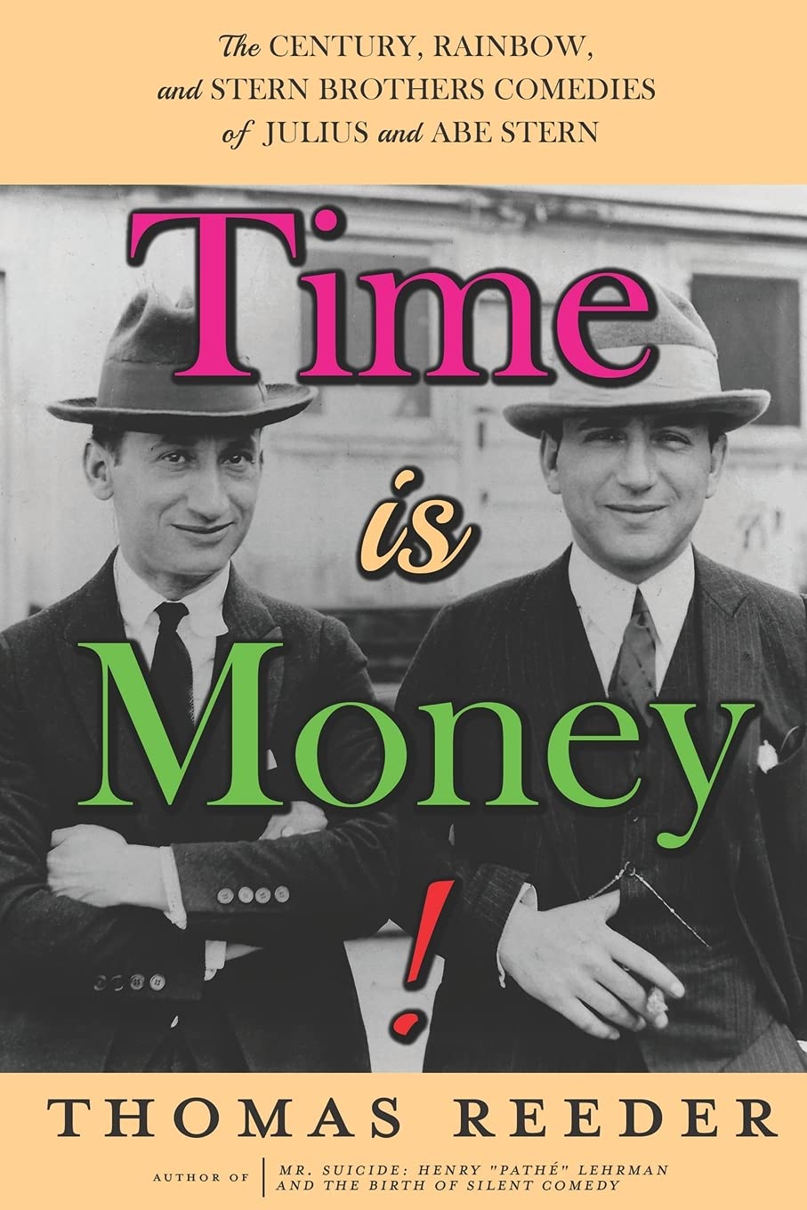 Time is Money! The Century, Rainbow, and Stern Brothers Comedies of Julius and Abe Stern Art & Literature