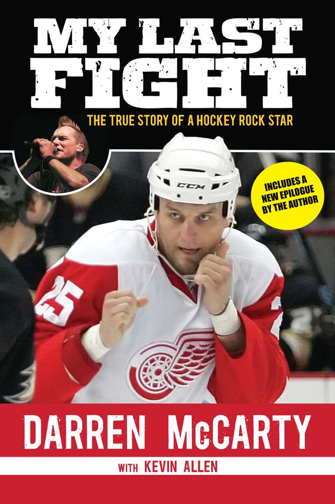My Last Fight: The True Story of a Hockey Rock Star book