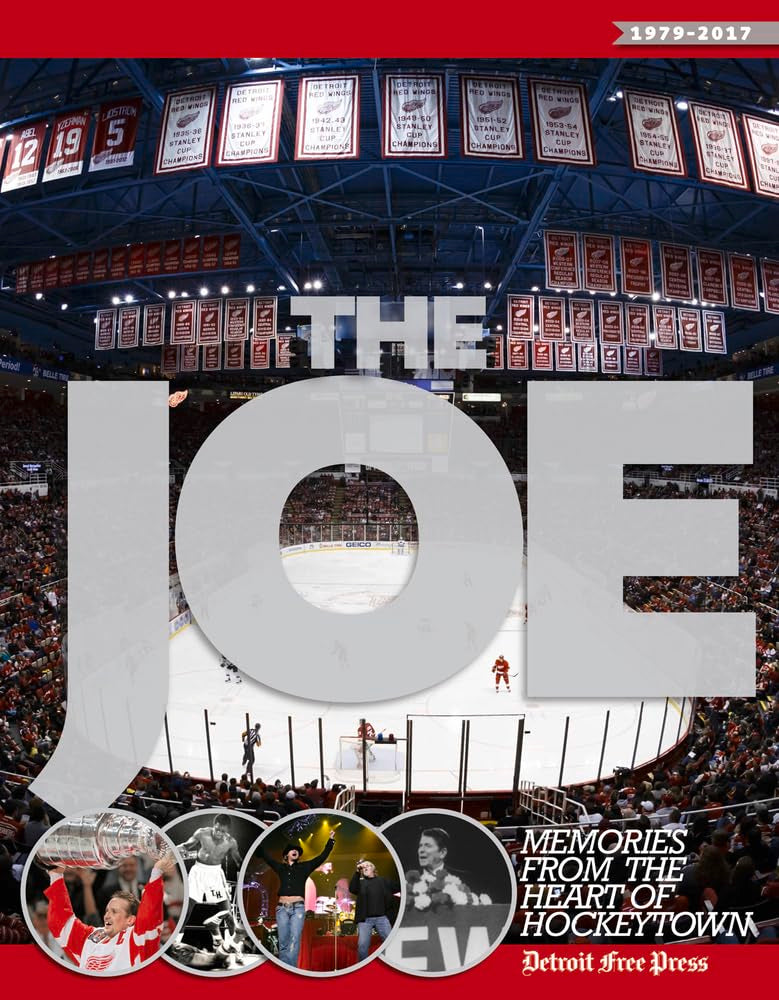 The Joe: Memories from the Heart of Hockeytown Leisure, Home & Garden