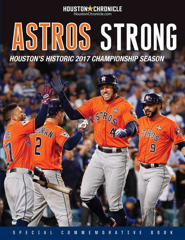 Astros Strong: Houston's Historic 2017 Championship Season Leisure, Home & Garden