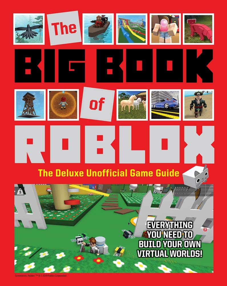 The Big Book of Roblox: The Deluxe Unofficial Game Guide book
