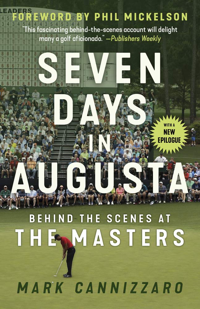 Seven Days in Augusta: Behind the Scenes at the Masters Travel Guides