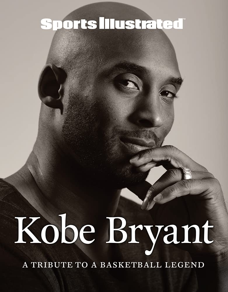 Kobe Bryant: A Tribute to a Basketball Legend (Sports Illustrated) Sports Books