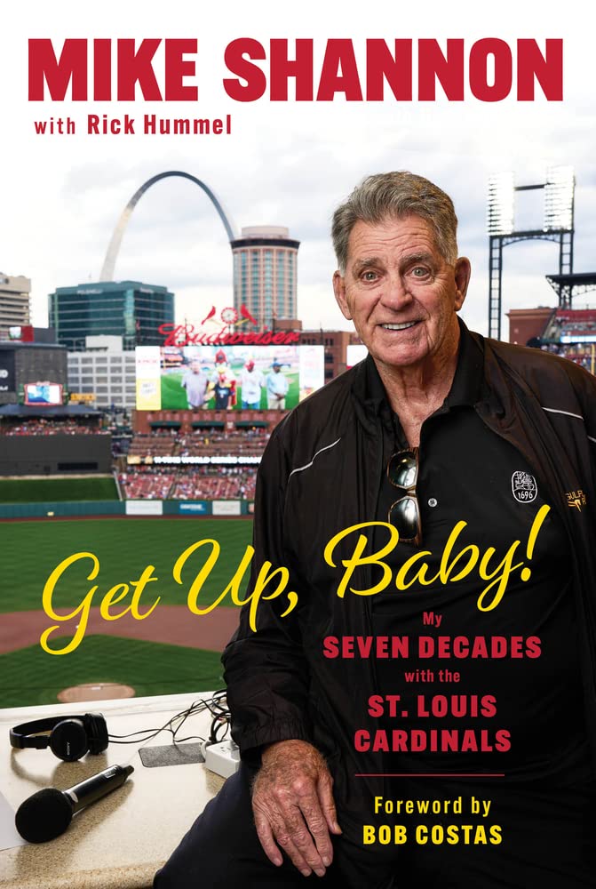 Get Up, Baby!: My Seven Decades With the St. Louis Cardinals Sports