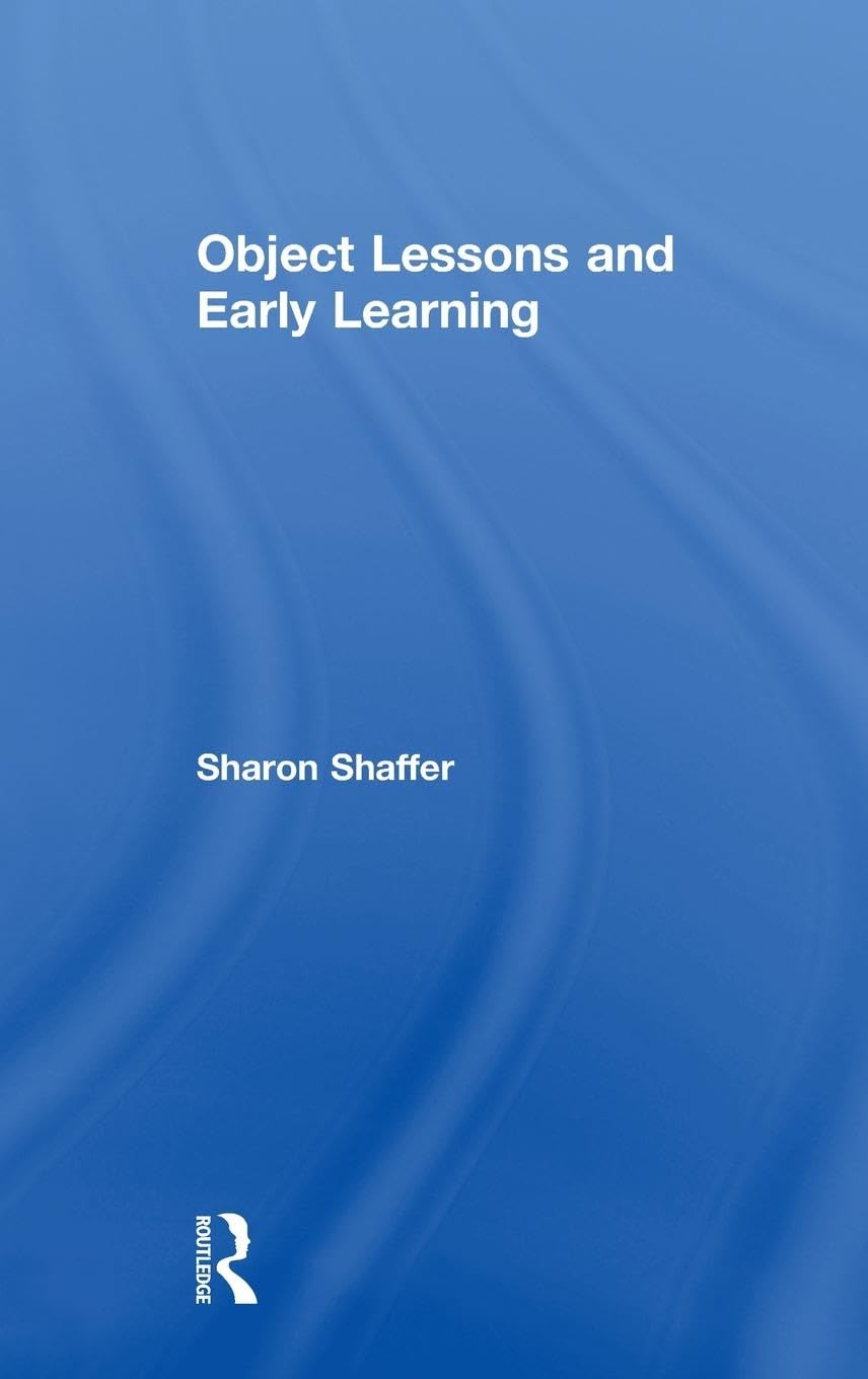 Object Lessons and Early Learning Law