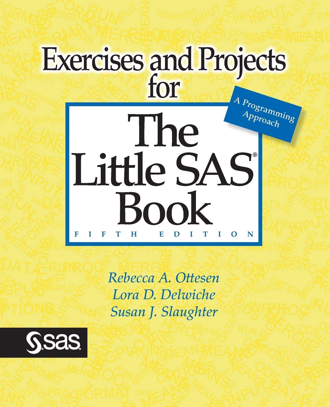 Exercises and Projects for The Little SAS Book, Fifth Edition Computer Science