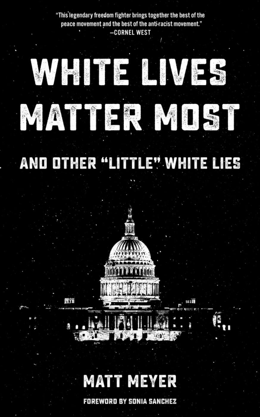 White Lives Matter Most Social Sciences