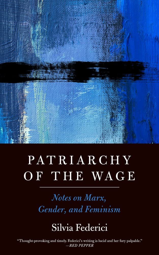 Patriarchy of the Wage Social Sciences