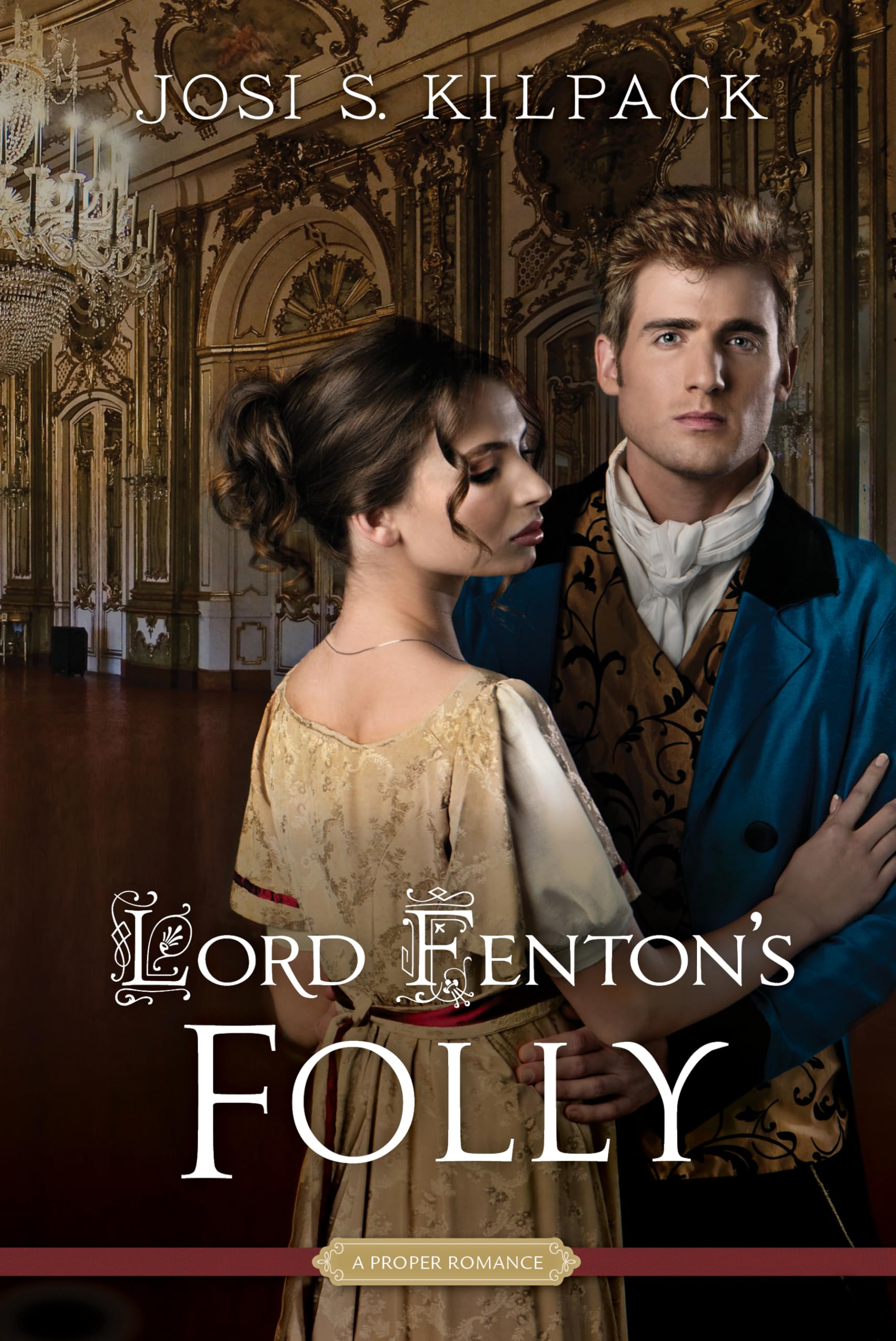 Lord Fenton's Folly (Proper Romance) Historical Fiction