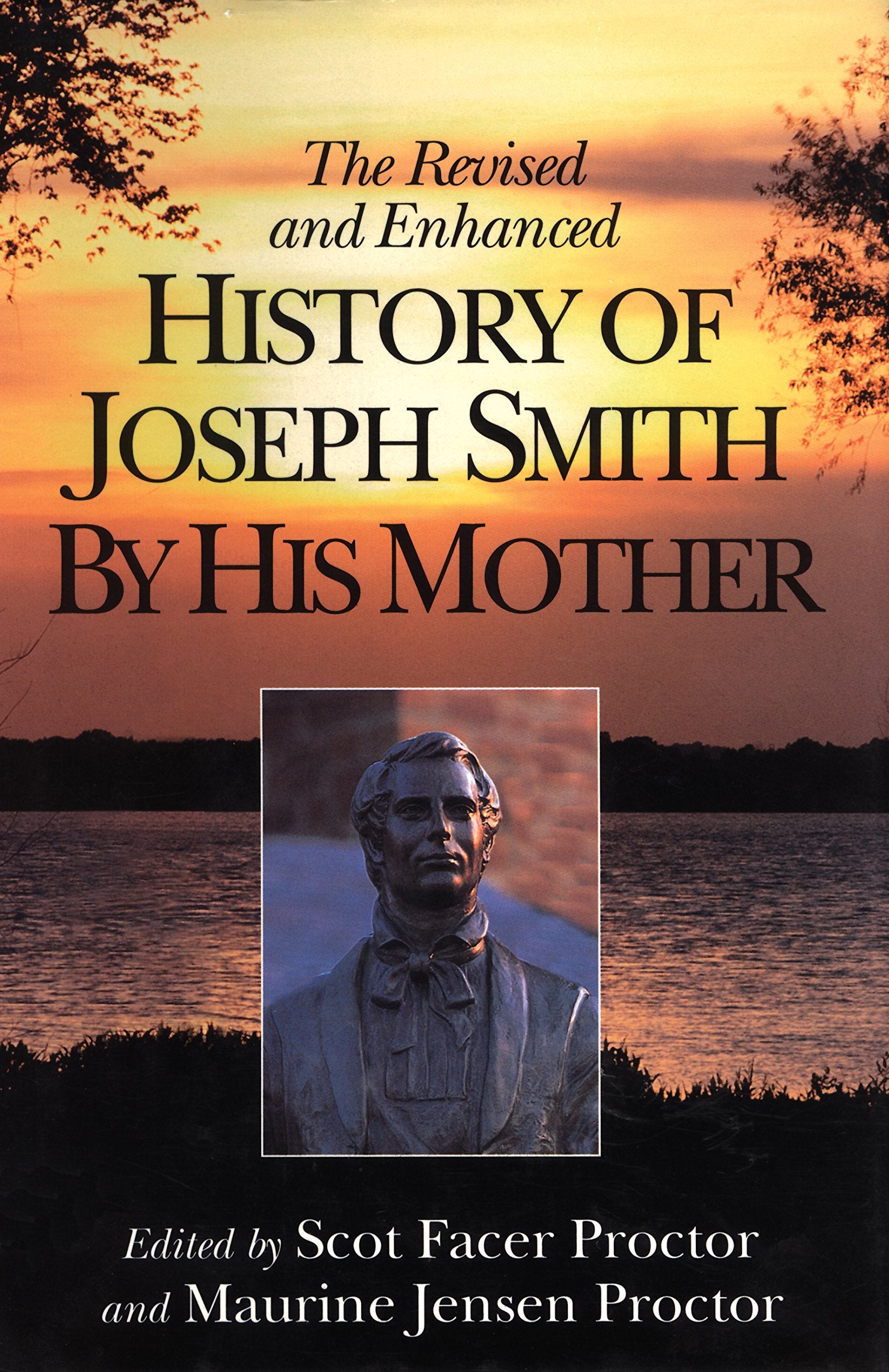 The Revised and Enhanced History of Joseph Smith by His Mother Books