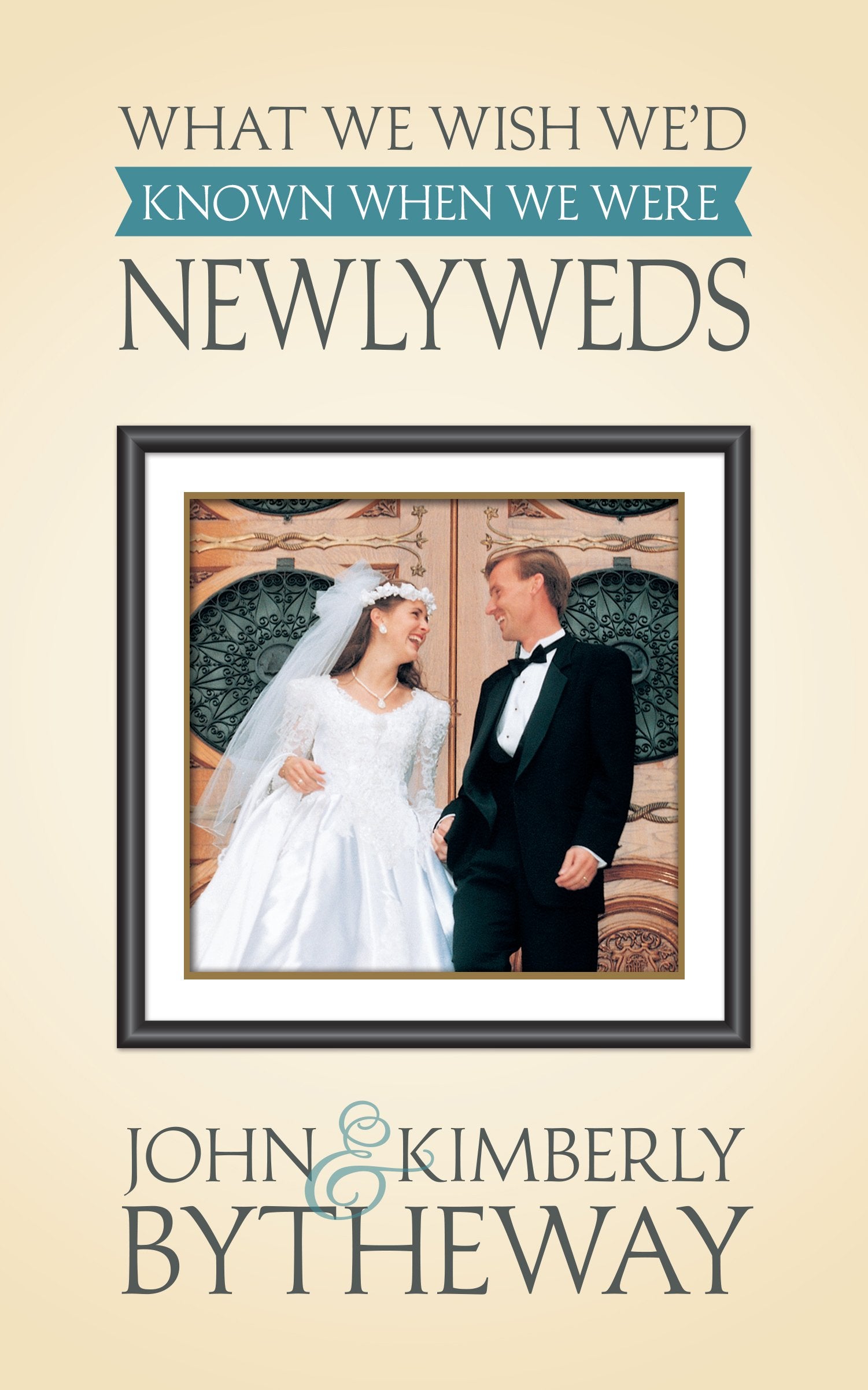 What We Wish We'd Known When We Were Newlyweds Books