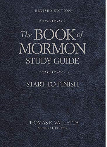 The Book of Mormon Study Guide: Start to Finish Revised Edition Reference Books