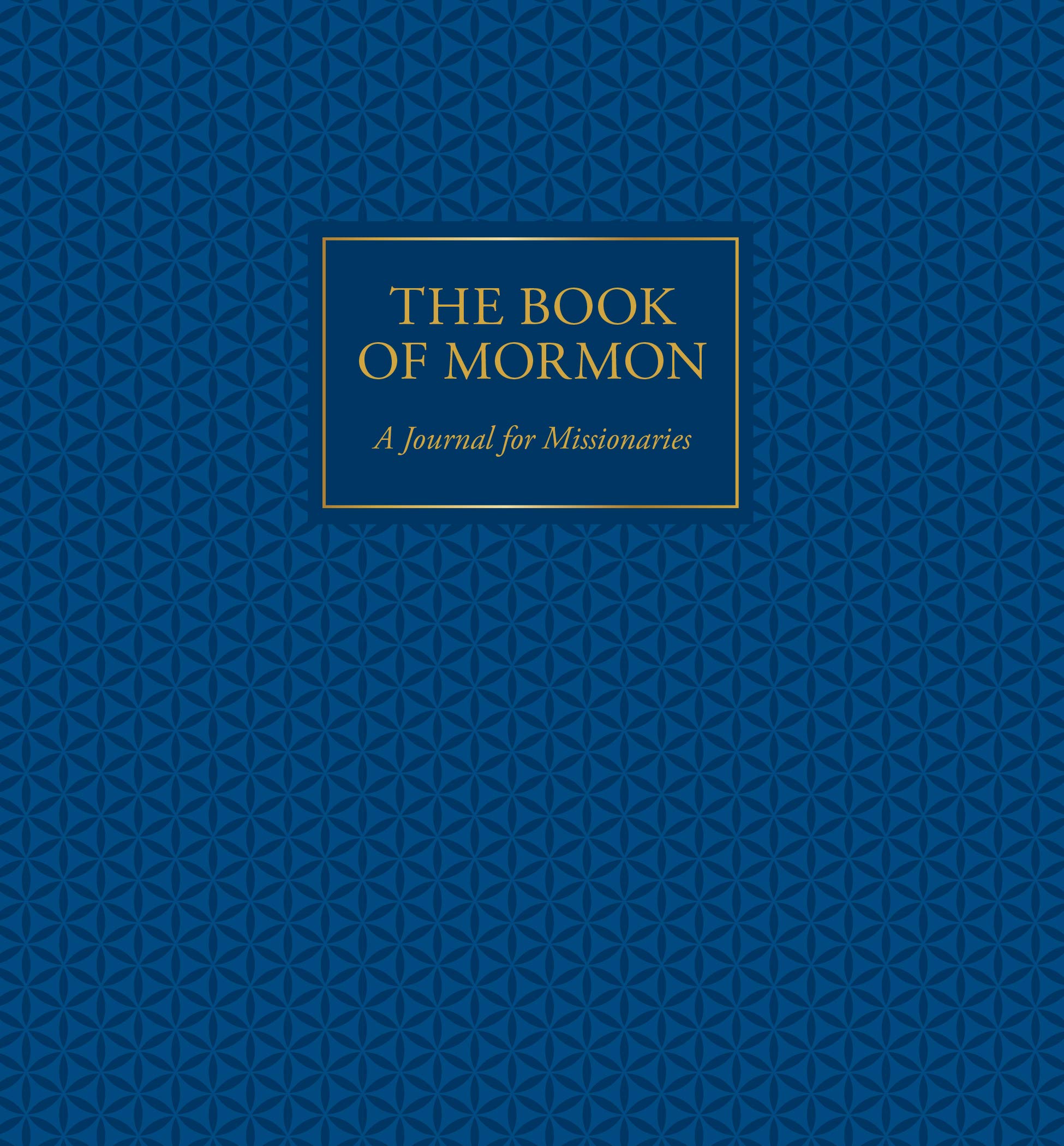 The Book of Mormon: A Journal for Missionaries Blue Books
