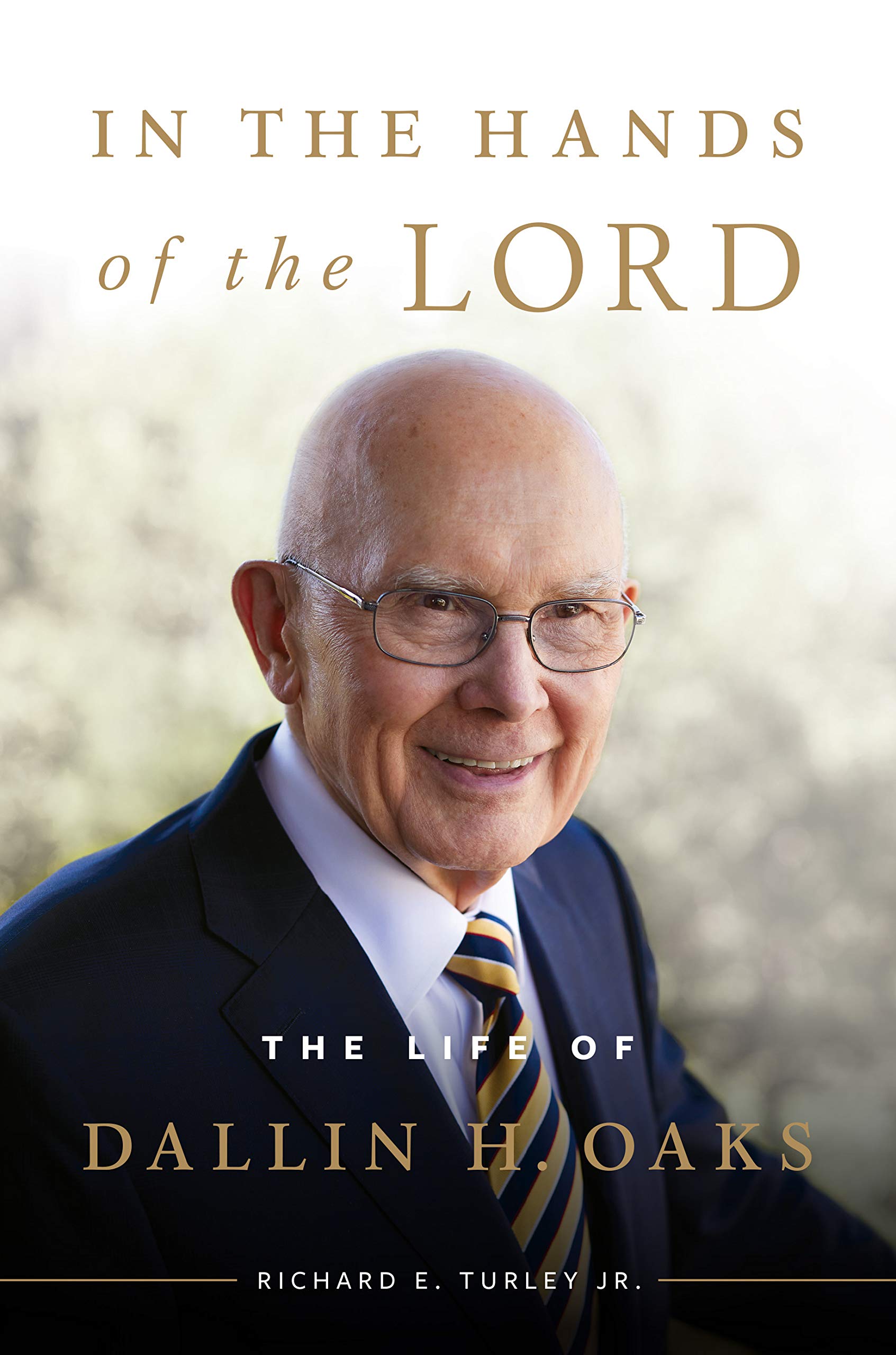In the Hands of the Lord: The Life of Dallin H. Oaks book