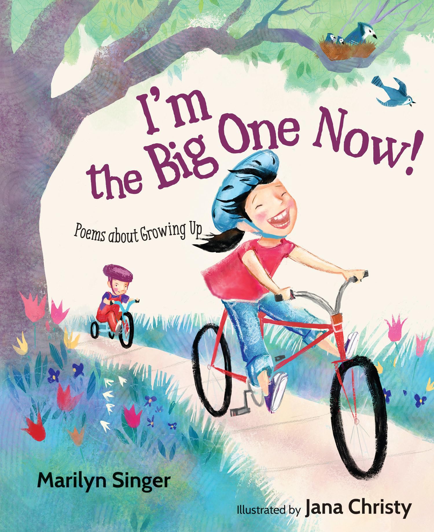 I'm the Big One Now!: Poems about Growing Up Parents & Children