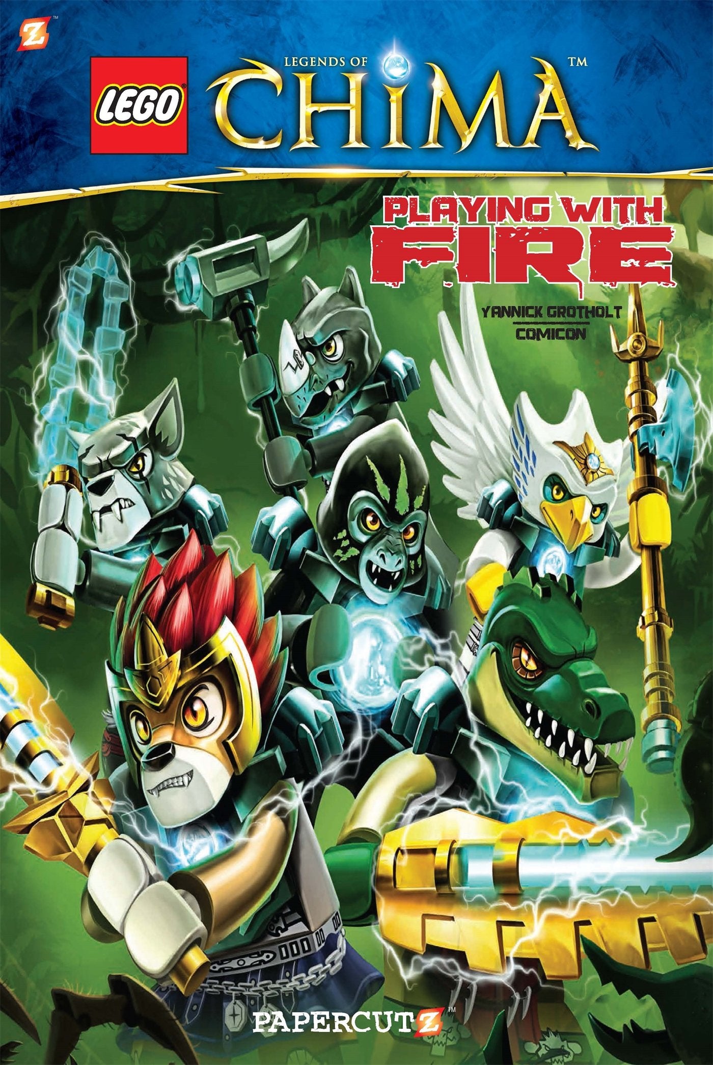 Lego Legends of Chima #6: Playing with Fire! book