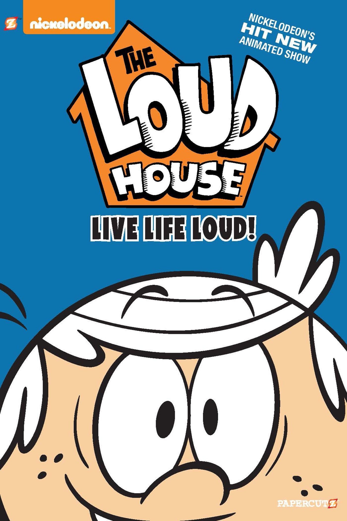 The Loud House #3: “Live Life Loud” book