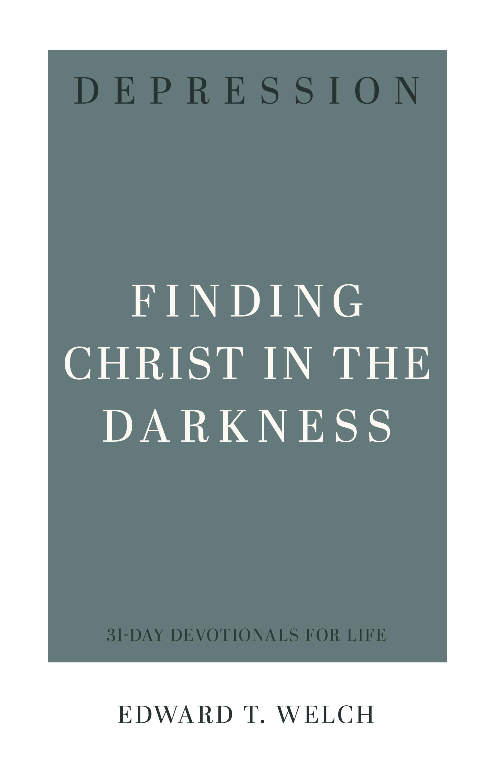 Depression: Finding Christ in the Darkness (31-Day Devotionals for Life) Health, Nutrition & Fitness
