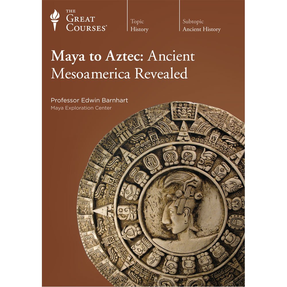 Maya to Aztec: Ancient Mesoamerica Revealed (Great Courses) (Teaching Company) Course No. 3100 DVD Films