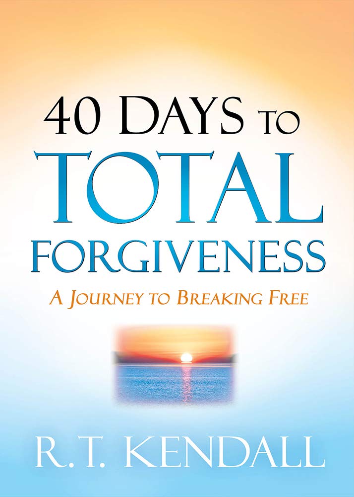 40 Days to Total Forgiveness: A Journey to Break Free Religion & Esotericism