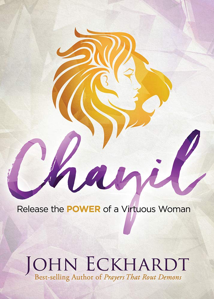 Chayil: Release the Power of a Virtuous Woman book