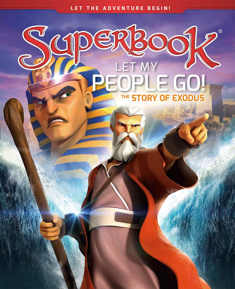 Let My People Go!, Volume 4: The Story of Exodus: The Story of Exodusvolume 4 (Superbook, Band 4) Novels & Short Stories