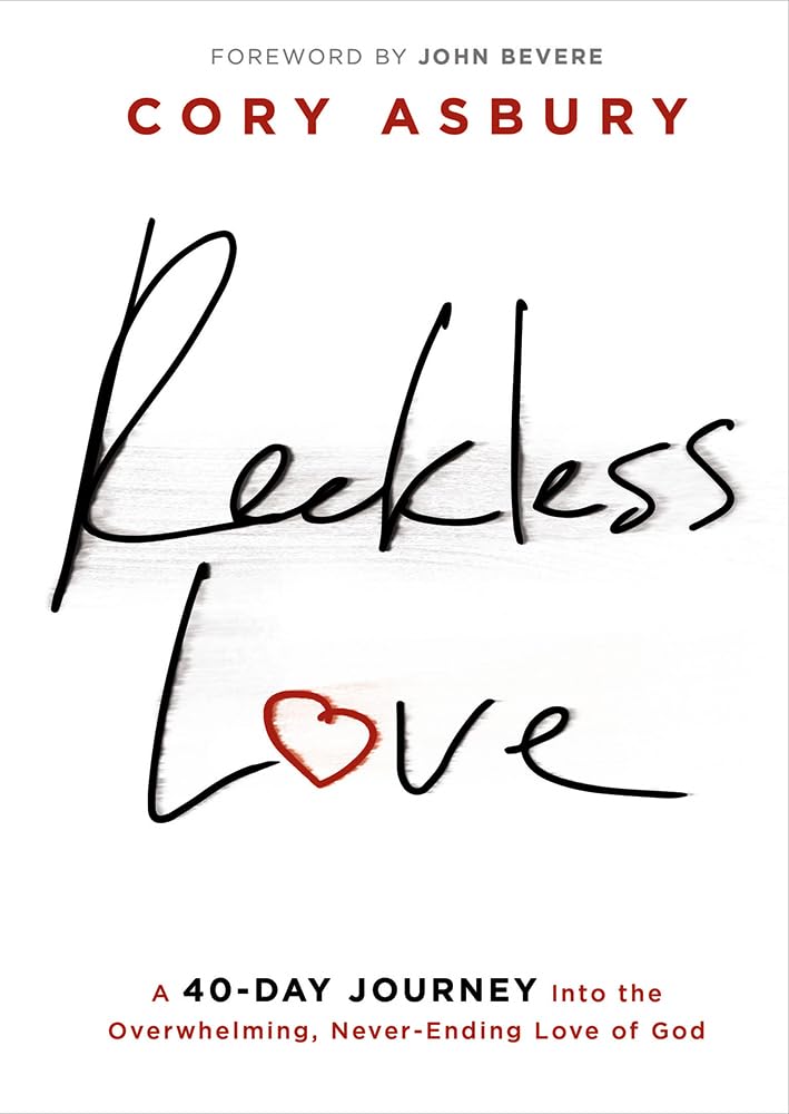 Reckless Love: A 40-Day Journey Into the Overwhelming, Never-Ending Love of God Film, Art & Culture