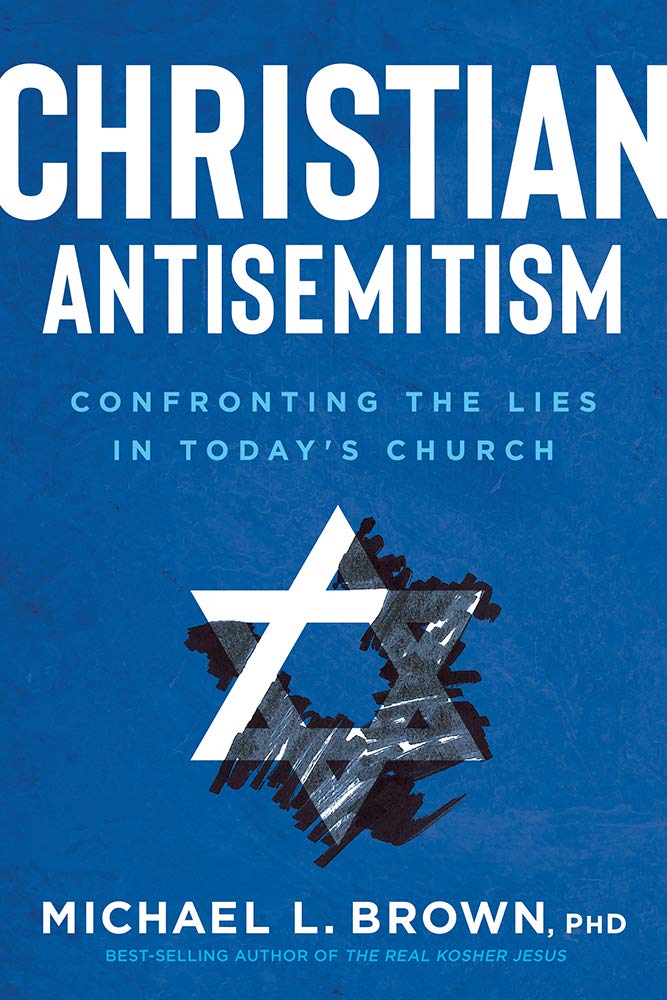 Christian Antisemitism: Confrontng the Lies in Today's Church Religion & Esotericism