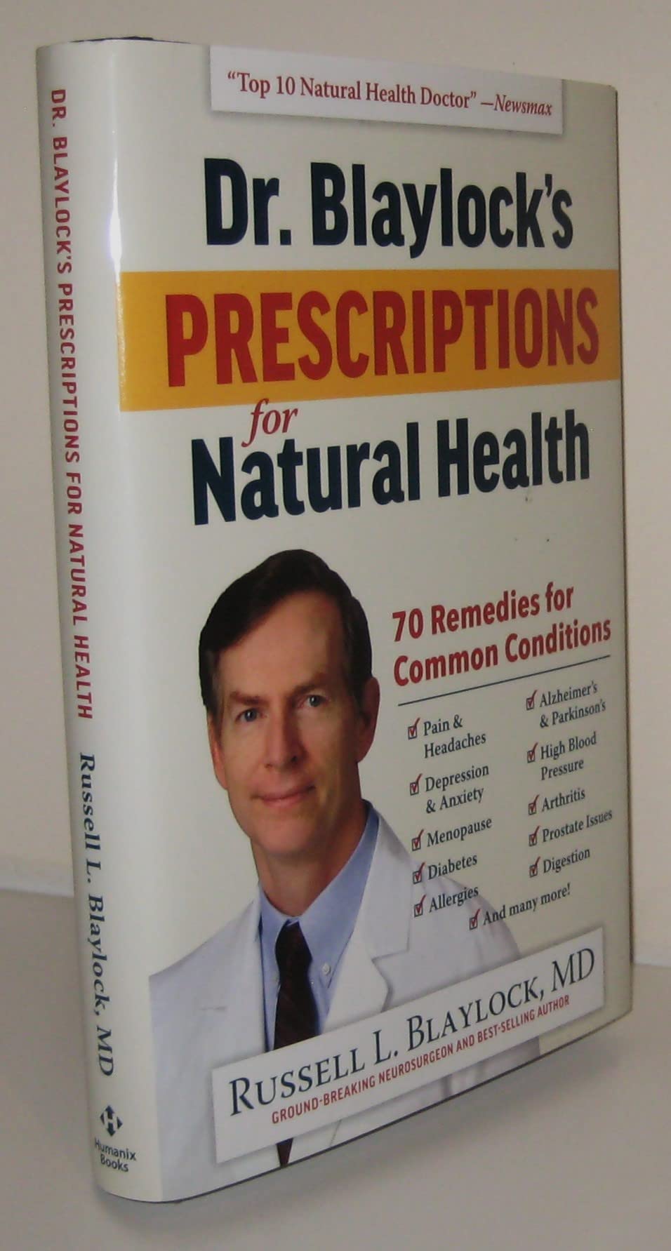 Dr. Blaylock's Prescriptions for Natural Health Medicine